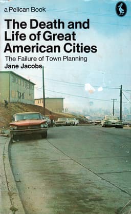 The Death and Life of Great American Cities